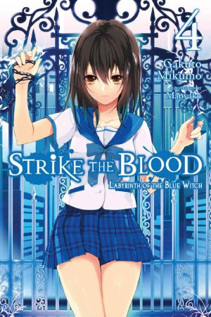 [Strike the Blood 04] • Strike the Blood - Volume 04 - Labyrinth of the Blue Witch